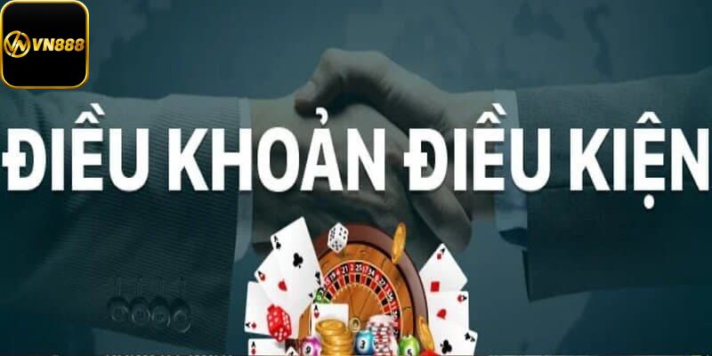 Mục bạn cần biết về điều khoản và điều kiện